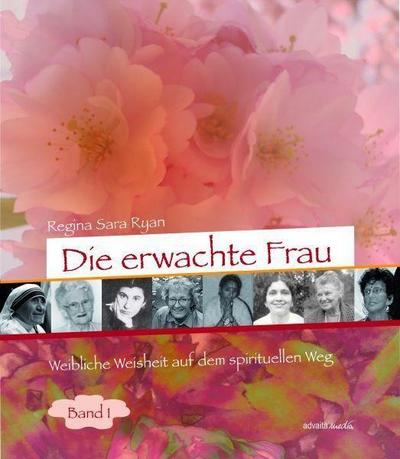 Die erwachte Frau. Bd.1