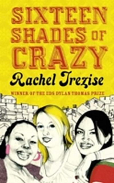 Sixteen Shades of Crazy