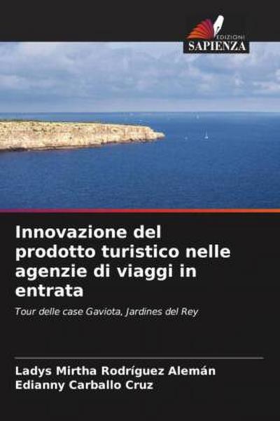Innovazione del prodotto turistico nelle agenzie di viaggi in entrata