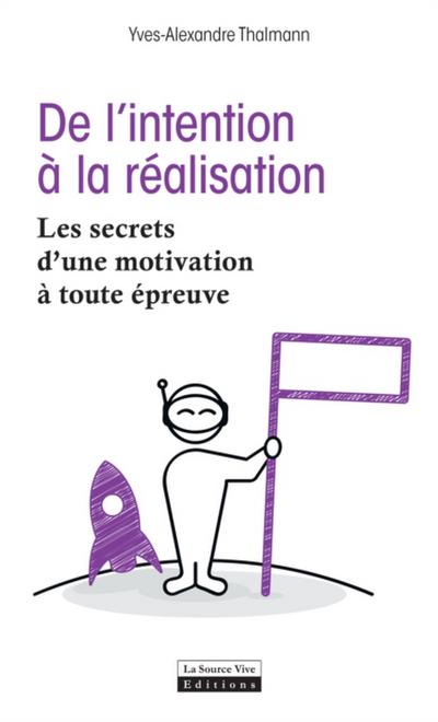De l’intention à la réalisation