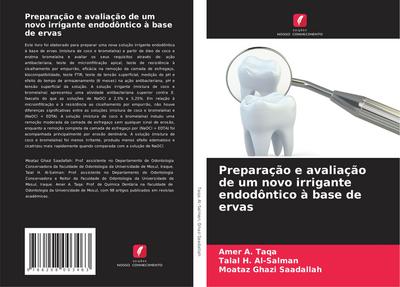 Preparação e avaliação de um novo irrigante endodôntico à base de ervas