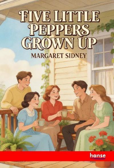 Five Little Peppers Grown Up