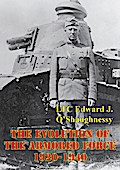 Evolution Of The Armored Force, 1920-1940