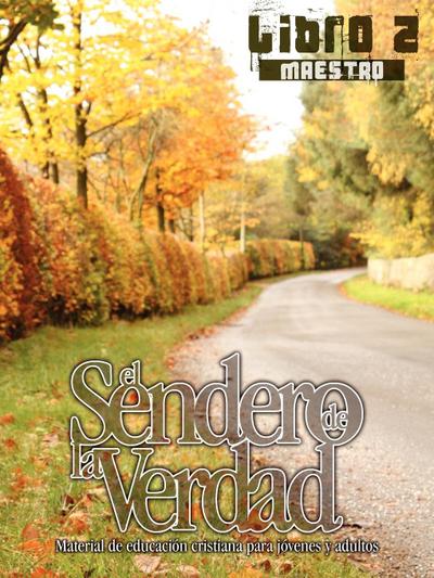 El Sendero de la Verdad, Libro 2 (Maestro)