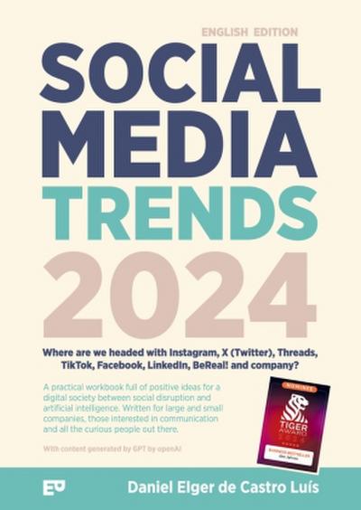 Social Media Trends 2024 - Where are we headed with Instagram, X (Twitter), Threads, TikTok, Facebook, LinkedIn, BeReal! and company?