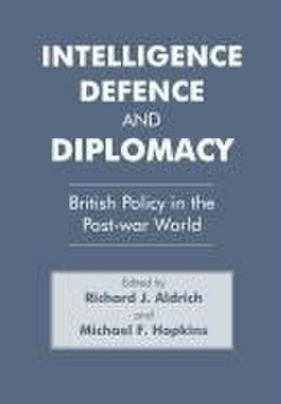 Intelligence, Defence and Diplomacy