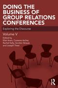 Doing the Business of Group Relations Conferences