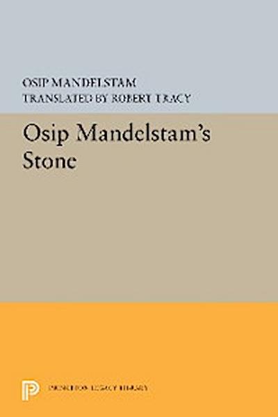Osip Mandelstam’s Stone