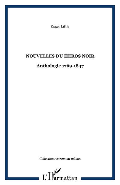 Nouvelles du héros noir