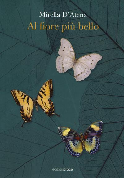 D’Atena, M: Fiore più bello