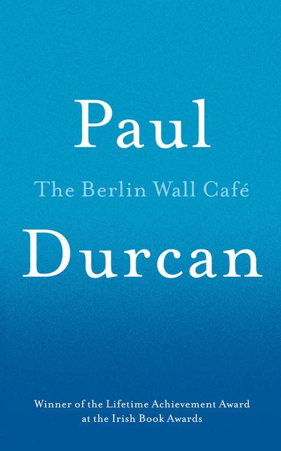 The Berlin Wall Cafe
