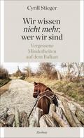 ’Wir wissen nicht mehr, wer wir sind’