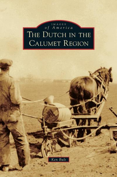 Dutch in the Calumet Region
