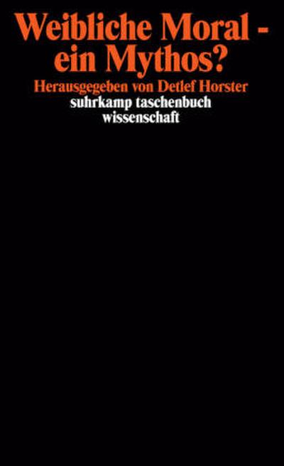 Weibliche Moral - ein Mythos?