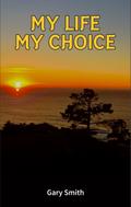 My Life My Choice