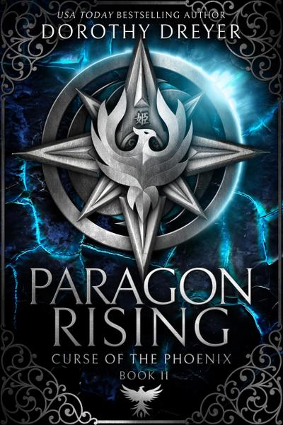 Paragon Rising (Curse of the Phoenix, #2)