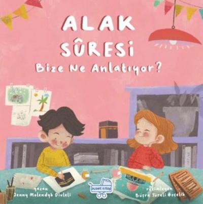 Alak Suresi Bize Ne Anlatiyor Ciltli