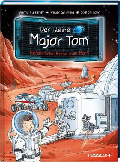 Der kleine Major Tom, Band 5: Gefährliche Reise zum Mars