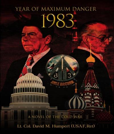The Year of Maximum Danger 1983