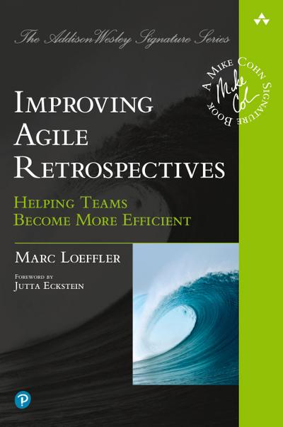 Improving Agile Retrospectives: Helping Teams Become More Efficient