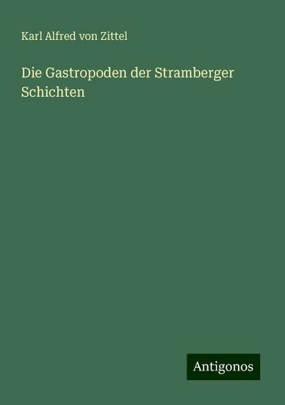 Zittel, K: Gastropoden der Stramberger Schichten
