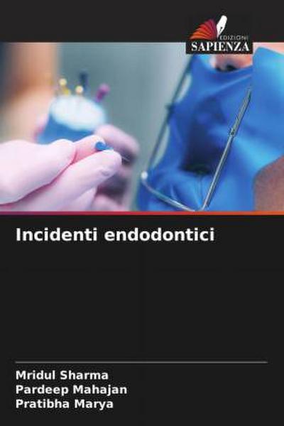Incidenti endodontici