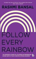 Follow Every Rainbow