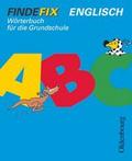 Findefix - Wörterbuch für die Grundschule - Englis