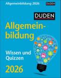 Duden Allgemeinbildung Tagesabreißkalender 2026 - Wissen und Quizzen