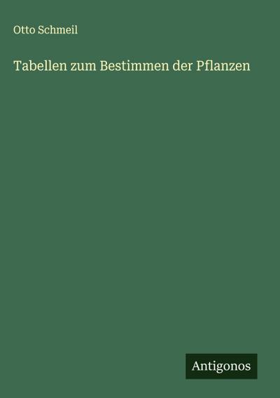 Tabellen zum Bestimmen der Pflanzen