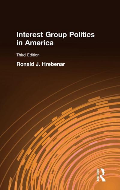 Interest Group Politics in America