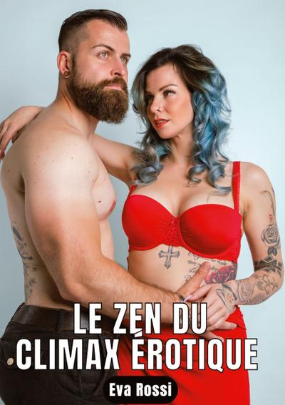 Le zen du climax érotique
