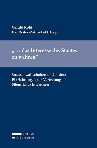 "... das Interesse des Staates zu wahren"