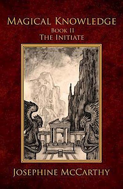 Magical Knowledge II - The Initiate