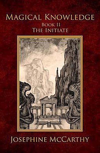 Magical Knowledge II - The Initiate