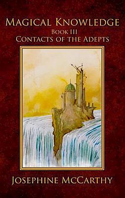 Magical Knowledge III - Contacts of the Adept