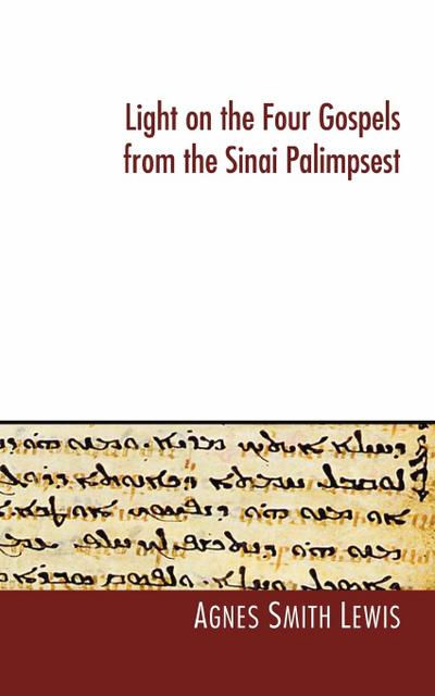 Light on the Four Gospels from the Sinai Palimpsest