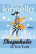 Shopaholic in New York von Sophie Kinsella | Ebook