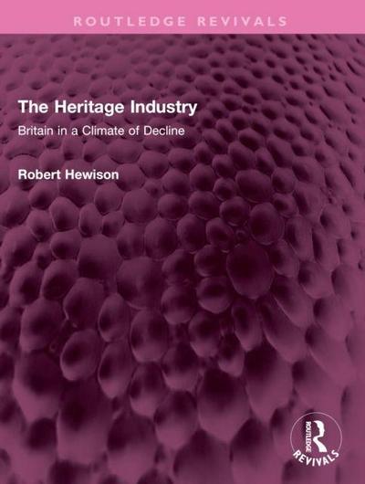 The Heritage Industry