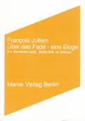 Über das Fade. Eine Eloge