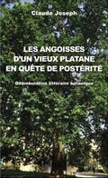 Les angoisses d’un vieux platane en quête de postérité
