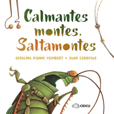 Calmantes montes, Saltamontes