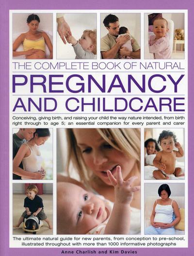 The Complete Book of Natural Pregnancy and Childcare