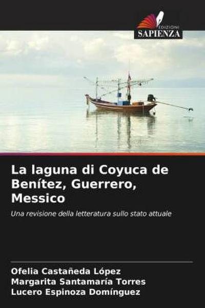 La laguna di Coyuca de Benítez, Guerrero, Messico