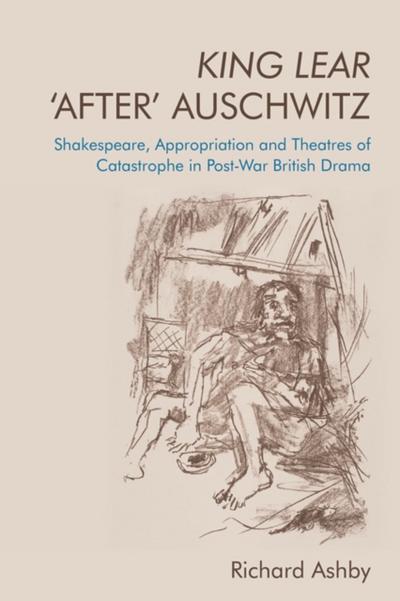 King Lear ’After’ Auschwitz