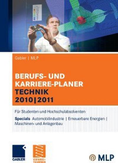 Gabler | MLP Berufs- und Karriere-Planer Technik 2010 | 2011