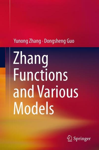 Zhang Functions and Various Models
