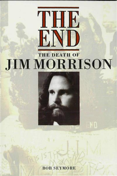 The End: The Death of Jim Morrison