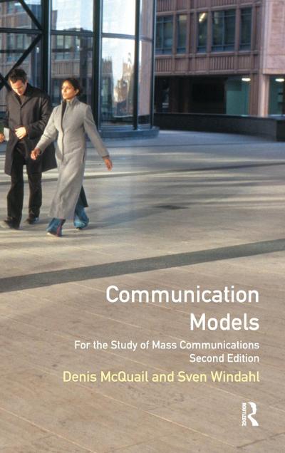 Communication Models for the Study of Mass Communications