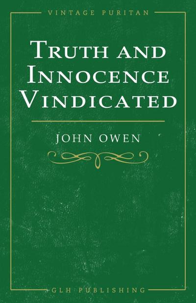 Truth and Innocence Vindicated